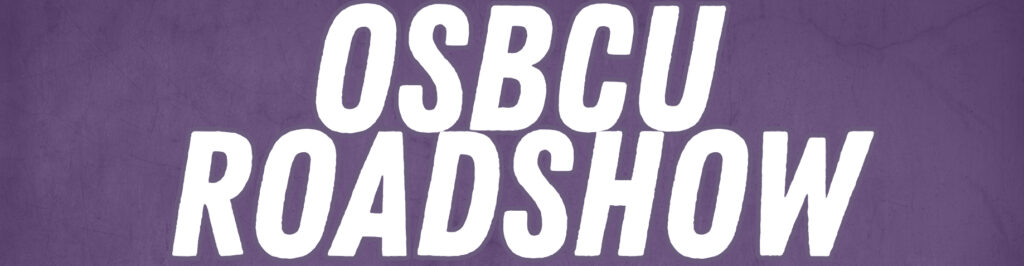 OSBCU Roadshow